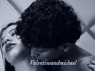 Valentineandmichael