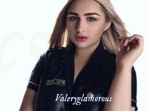 Valeryglamorous