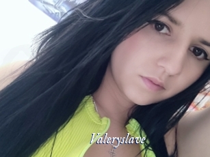 Valeryslave