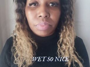 WET_SO_NICE