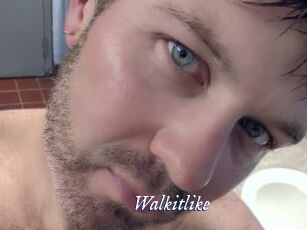 Walkitlike