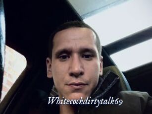 Whitecockdirtytalk69