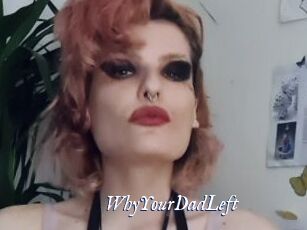 WhyYourDadLeft