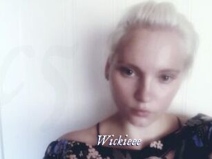 Wickieee