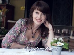 WifeHomeAlooone