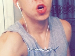 Workoutaholic77