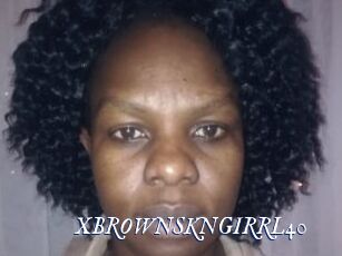 XBROWNSKNGIRRL40