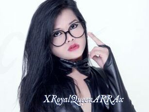 XRoyalQueenARRAx