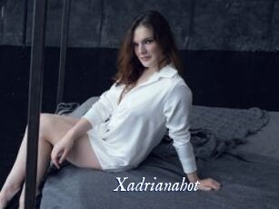 Xadrianahot