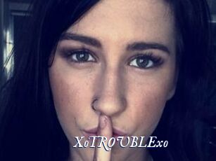 XoTROUBLExo