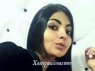 Xoxopaulinasweet