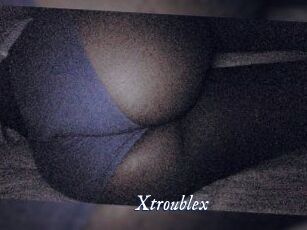 X_trouble_x