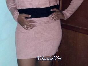 YchanieWet