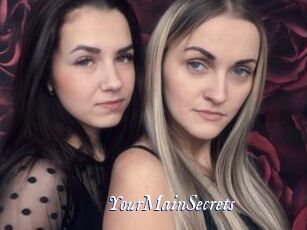 YourMainSecrets
