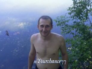 Yourchance77