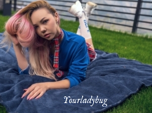 Yourladybug