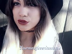 Yourmansfavoritescorpio