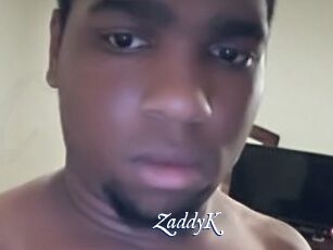 ZaddyK
